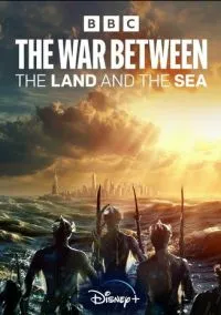 Война между сушей и морем (сериал, ) 1 сезон смотреть онлайн на Лордфильм